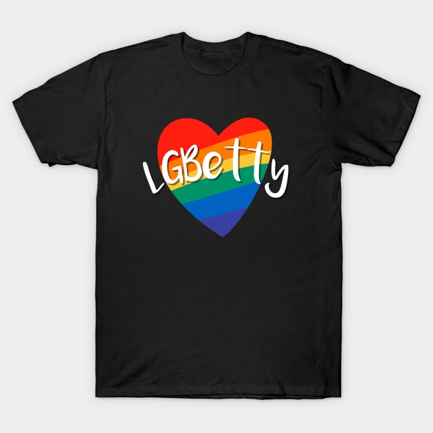 LGBetty T-Shirt by stuffbyjlim